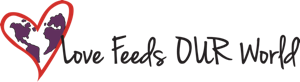 Love Feeds OUR World